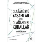 Olağanüstü Yaşamlar İçin Olağandışı Kurallar: Mutluluğu Farkındalığı ve Etkinliği Geliştirmek için On Kural