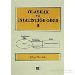 OLASILIK VE İSTATISTIĞE GIRIŞ - 1 - FIKRI ÖZTÜRK