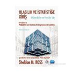 Olasılık ve İstatistiğe Giriş Mühendisler ve Fenciler İçin - Sheldon M. Ross; Salih Çelebioğlu; Reşat Kasap
