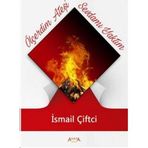 Ölçerdim Ateşi Sevdamı Yaktım - İsmail Çiftçi