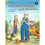 Old Mac Donald spielt Blockflöte: Die schönsten Volks- und Kinderlieder. 1-2 Sopran-Blockflöten.