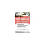 Olgu Dosyaları - Anesteziyoloji - Nobel Tıp Kitabevi