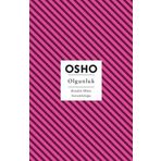 OLGUNLUK KENDIN OLMA SORUMLULUĞU - OSHO (BHAGMAN SHREE RAJNEESH)