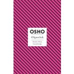Olgunluk Kendin Olma Sorumluluğu - Osho