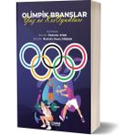 Olimpik Branşlar: Yaz ve Kış Oyunları-Özdemir Atar – Mustafa Deniz Dindar