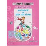 Olimpik Çocuk 1. Sınıflar İçin Bilsem - Kanguru - Olimpiyat Zeka Test Kitabı - kollektif