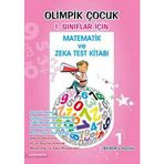 Olimpik Çocuk 1. Sınıflar İçin Matematik ve Zeka Test Kitabı-Altın Nokta Yayınları