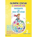Olimpik Çocuk 2. Sınıflar İçin Matematik ve Zeka Test Kitabı BİLSEM’e Hazırlık - kollektif