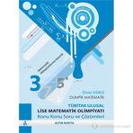 OLIMPIK MATEMATIK-TÜBİTAK ULUSAL LISE MATEMATIK OLİMPİYATI KONU KONU SORU VE ÇÖZÜMLERİ - ÖMER GÜRLÜ