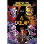 Olimpos Yayınları 4. Dolap- Freddy'nin Pizza Dükkanı'nda Beş Gece 3. Kitap (RENKLİ ÇİZGİ ROMAN)