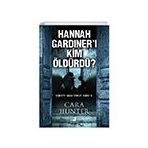 Olimpos Yayınları - Hannah Gardiner'I Kim Öldürdü? Dedektif Adam Fawley Serisi 2