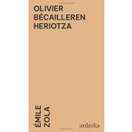 Olivier Bécailleren Heriotza: Émile Zola idazlearen ipuin labur klasikoa Euskeraz