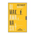 Olmak Ama Nasıl? Zeynep Başçı
