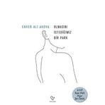 Olmasını İstediğimiz Bir Park - Enver Ali Akova