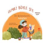 Olmaz Böyle Şey İlk Kelimelerim Mahallem (Sıvama Cilt)