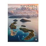 Ölmeden Önce Türkiye’de Görülmesi Gereken Yerler