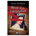 Ölmek İçin Çok Güzelsin - Susan McBride