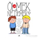 Ölmek Ne Demek? - Özkan Öze