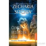Ölmeyi Reddeden Kral - Zecharia Sitchin
