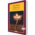 Ölmez Otu Dağın Öte Yüzü 3 - Yaşar Kemal