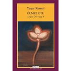 Ölmez Otu - Dağın Öteki Yüzü 3 - Yaşar Kemal