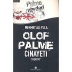 OLOF PALME CINAYETI - MEHMET ALI YULA