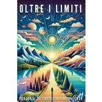 Oltre i Limiti: Percorsi di Crescita e Resilienza