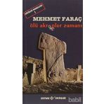 ÖLÜ AKREPLER ZAMANI KÖTÜLER MAHALLESI-1 - MEHMET FARAÇ