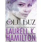 Ölü Buz Laurell K. Hamilton