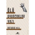 Ölü Oyuncaklar Yazı - Antonio Hill