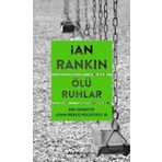 Ölü Ruhlar - Bir Dedektif John Rebus Polisiyesi 10