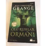 ÖLÜ RUHLAR ORMANI - JEAN-CHRISTOPHE GRANGE