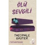 Ölü Sevgili-Theophile Gautier