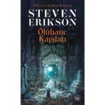Ölühane Kapıları - Malazan Yitikler - Steven Erikson