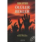 ÖLÜLER BEKLER - DIDO SOTIRIYU