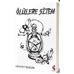 Ölülere Sitem - Mehmet Rüzgar