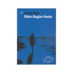 ÖLÜM BUGÜN HASTA - HANDE BABA