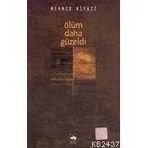 ÖLÜM DAHA GÜZELDİ - MEHMED NIYAZI