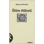 ÖLÜM HÜKMÜ - MAURICE BLANCHOT