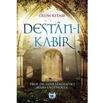 Ölüm Kitabı Destan-ı Kabir - Özer Şenödeyici
