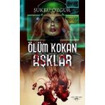 Ölüm Kokan Aşklar - Şükrü Özgür