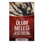 Ölüm Meleği - Bir Sovyet Nişancısının İkinci Dünya Savaşı Anıları