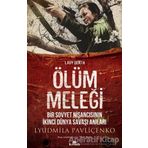 Ölüm Meleği - Lyudmila Pavliçenko
