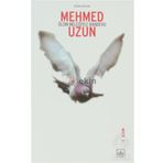 ÖLÜM MELEĞİYLE RANDEVU - MEHMED UZUN