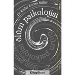 Ölüm Psikolojisi - Kathy Kortes Miller