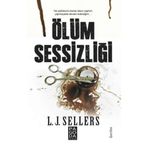 Ölüm Sessizliği - L. J. Sellers