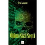 ÖLÜM SIZI SEÇTİ - ERIC LAURENT