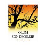 ÖLÜM SON DEĞİLDİR - 2 - SELIM GÜNDÜZALP