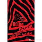 ÖLÜM ÜÇGENI - SADIK GÜLEÇ;FIRAT ALKAÇ