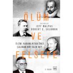 Ölüm ve Felsefe - Jeff Malpas Robert C. Solomon